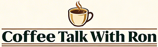 Coffee Talk With Ron